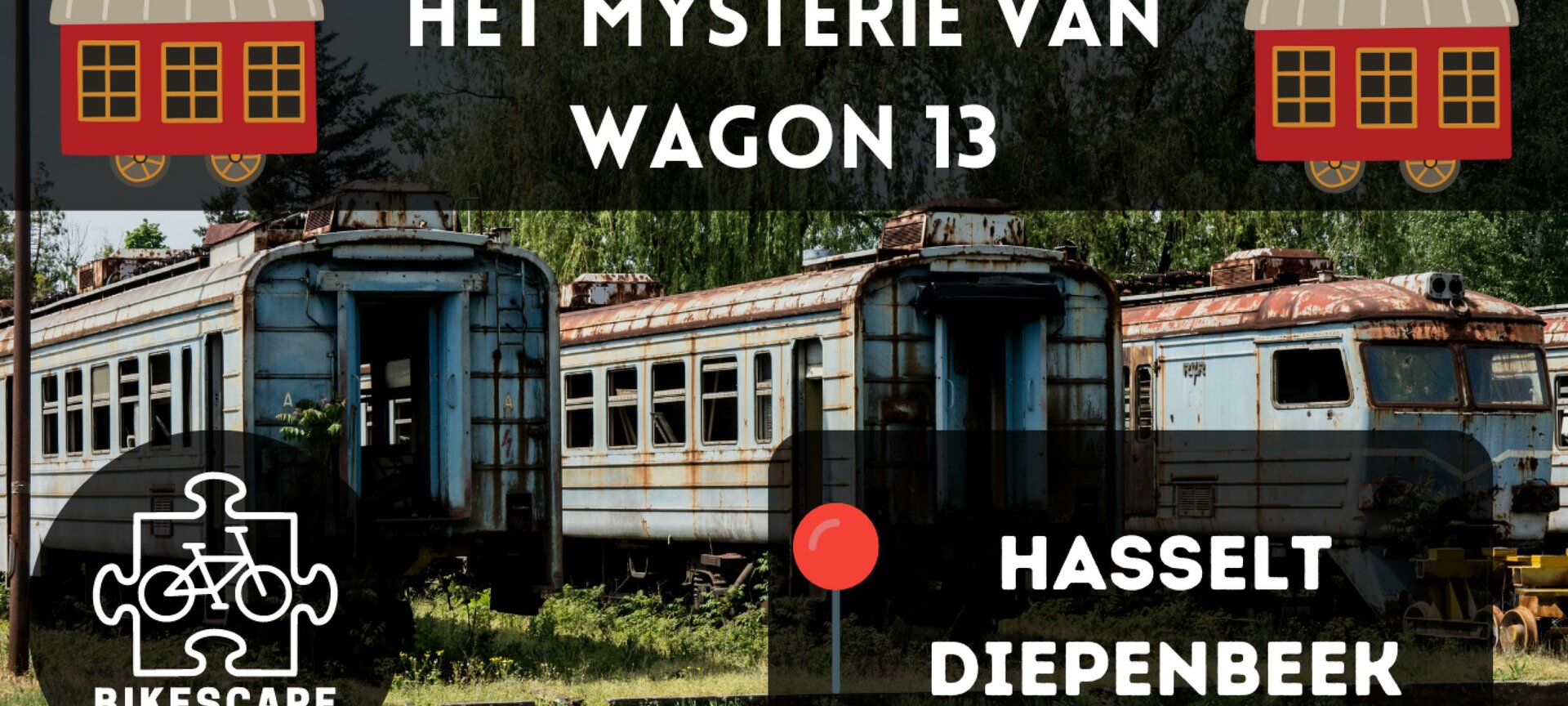 Escape Fietstocht - Het Mysterie Van Wagon 13 - Hasselt/Diepenbeek - Het Mysterie Van Wagon 13 - Hasselt/Diepenbeek